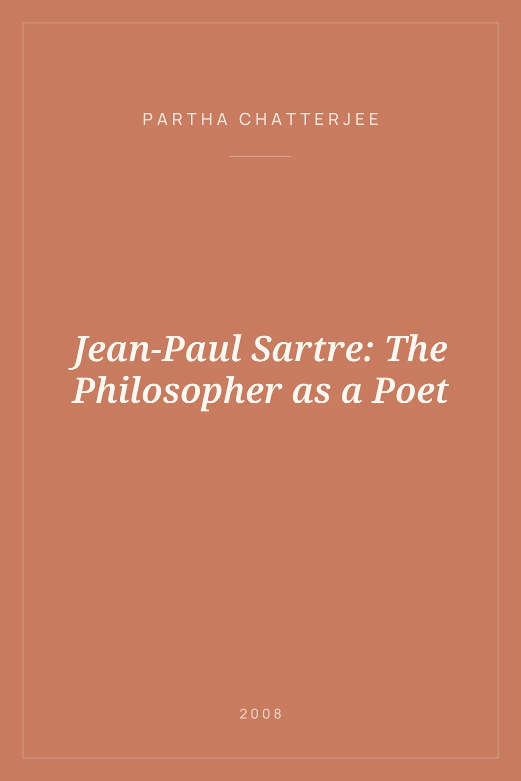 Portada de Jean-Paul Sartre: The Philosopher as a Poet