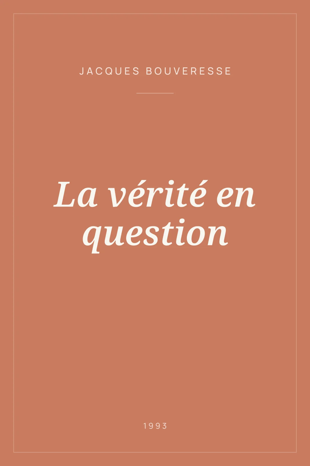 Portada de La vérité en question