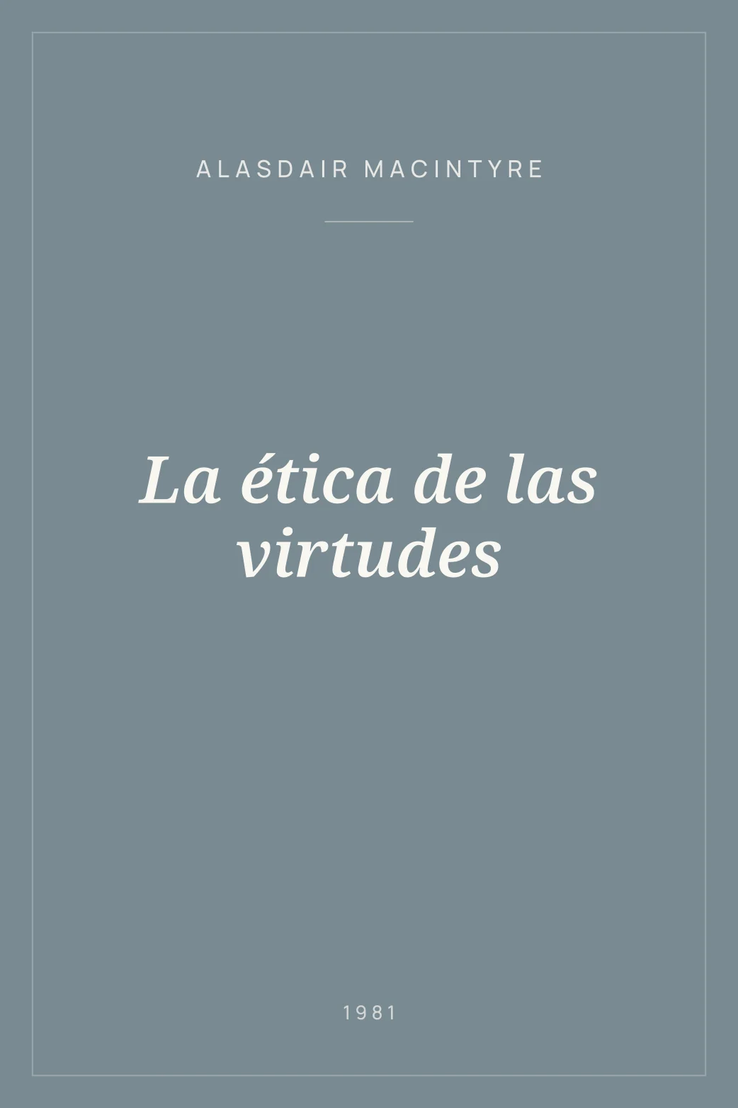 Portada de La ética de las virtudes