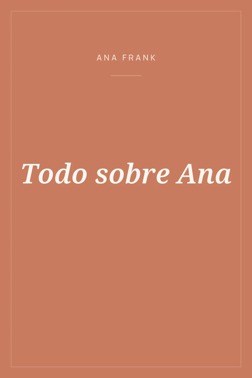 Portada de Todo sobre Ana