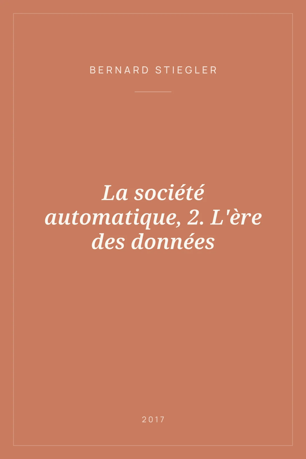 Portada de La société automatique, 2. L'ère des données