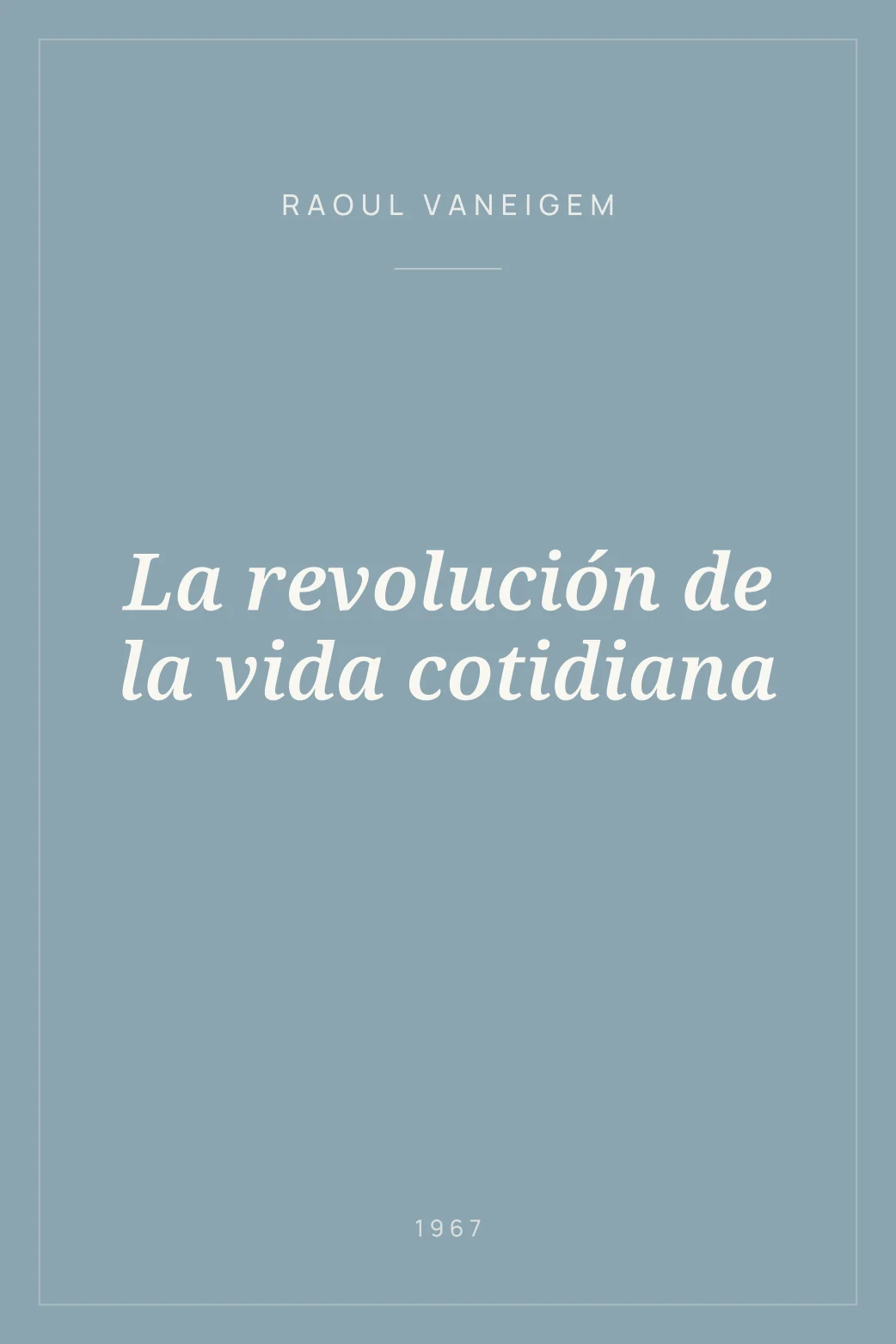 Portada de La revolución de la vida cotidiana