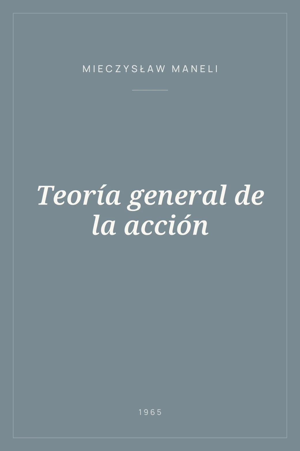Portada de Teoría general de la acción