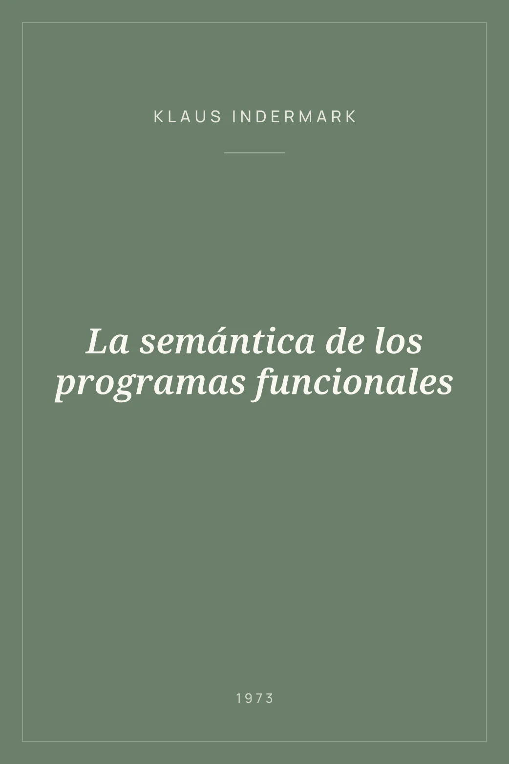 Portada de La semántica de los programas funcionales