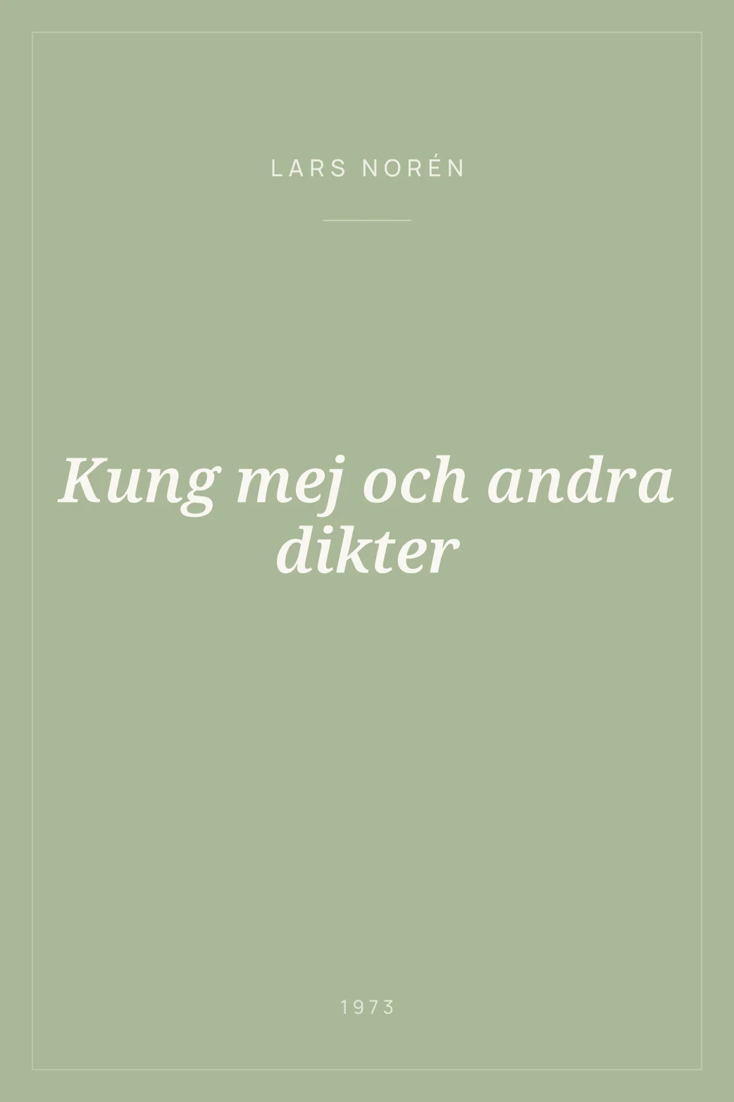 Portada de Kung mej och andra dikter