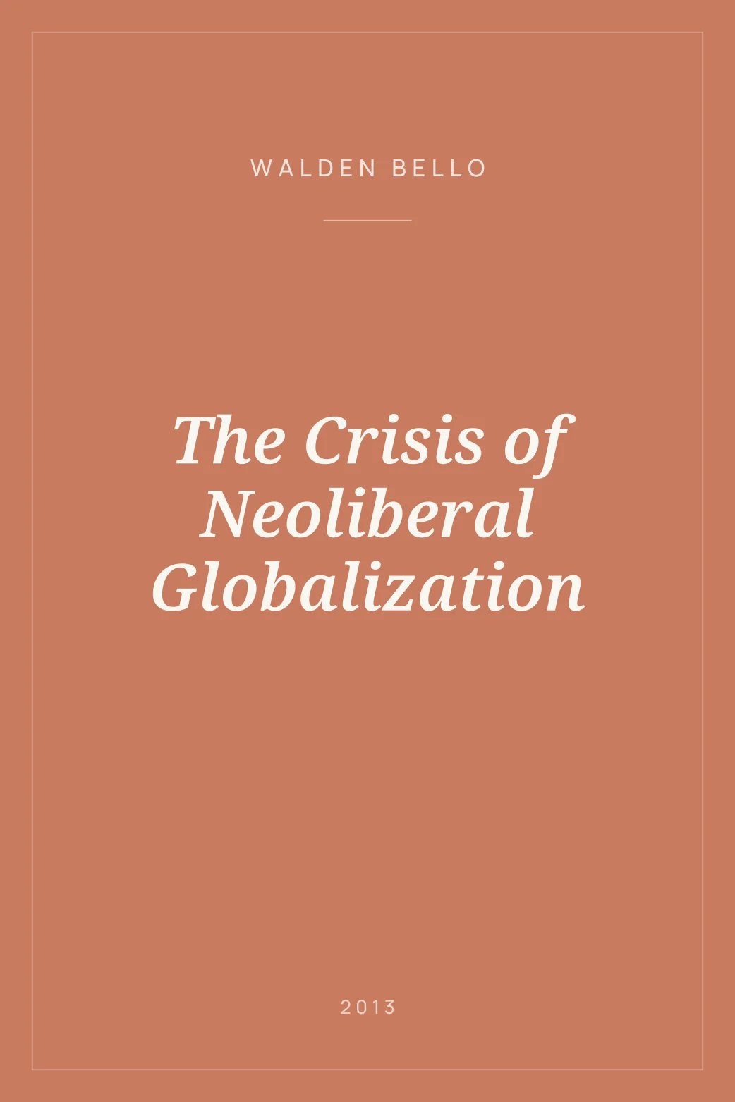Portada de The Crisis of Neoliberal Globalization