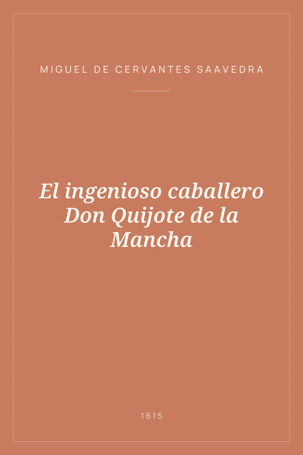 Portada de El ingenioso caballero Don Quijote de la Mancha