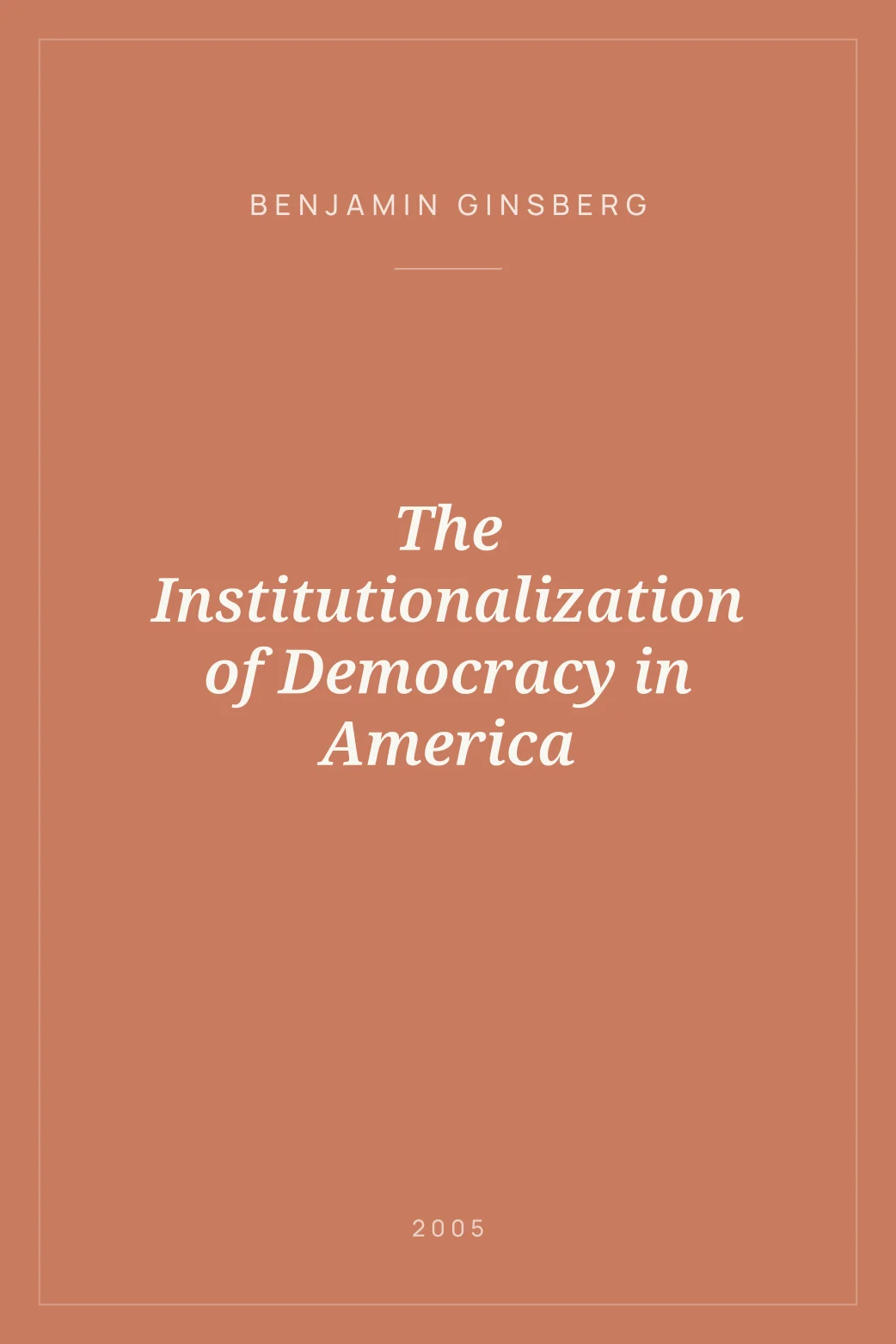 Portada de The Institutionalization of Democracy in America