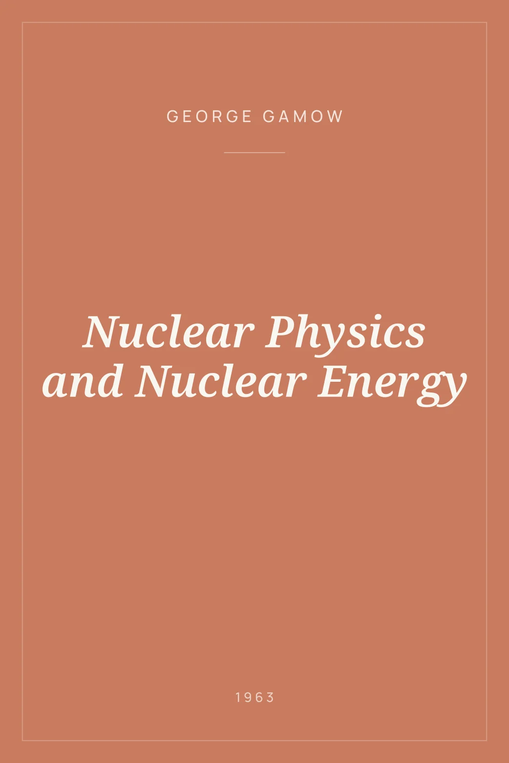 Portada de Nuclear Physics and Nuclear Energy