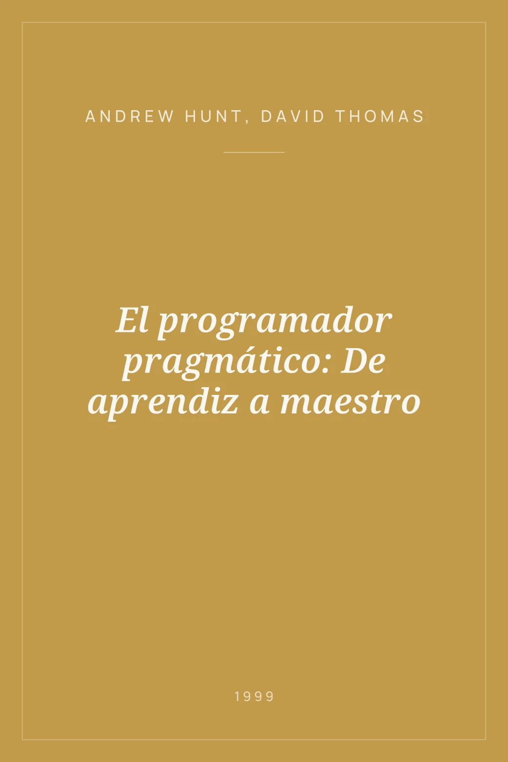 Portada de El programador pragmático: De aprendiz a maestro