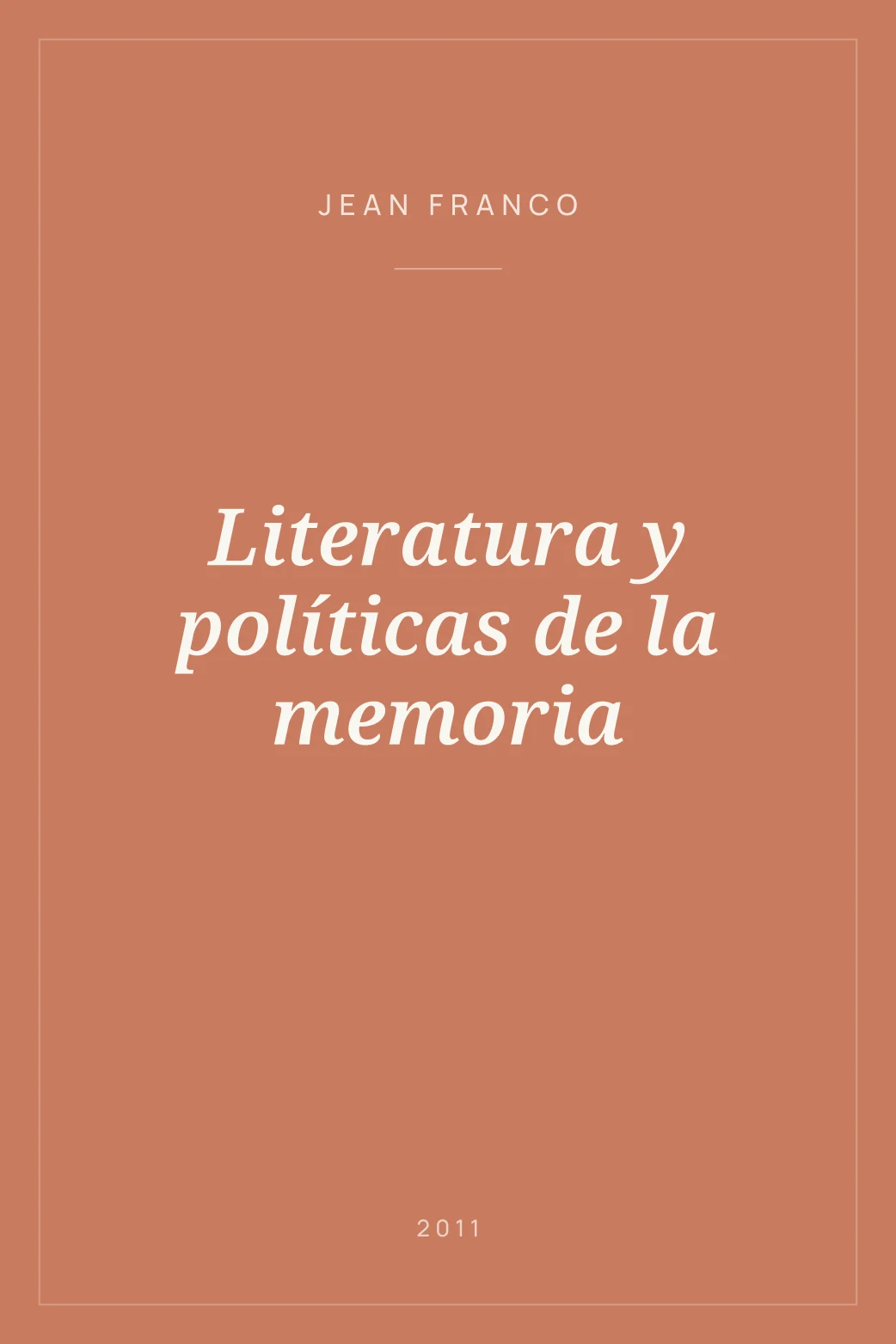Portada de Literatura y políticas de la memoria