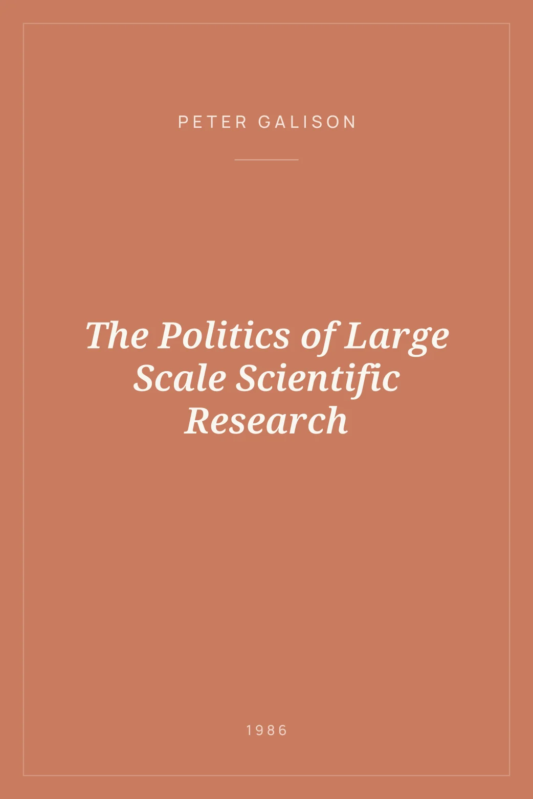 Portada de The Politics of Large Scale Scientific Research
