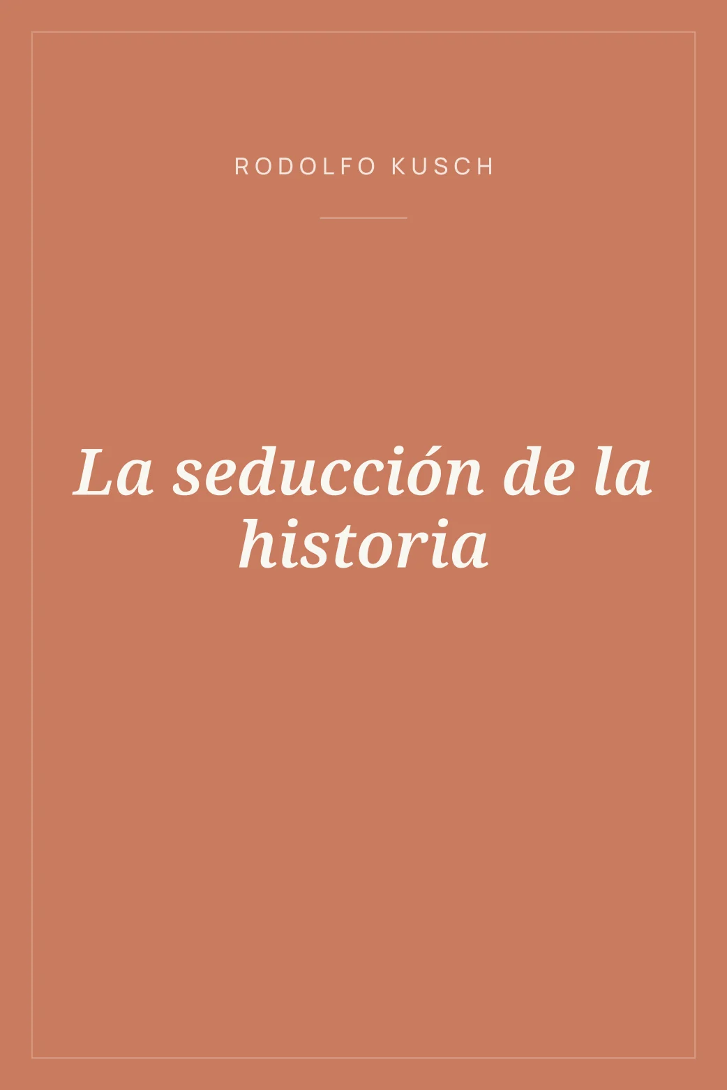 Portada de La seducción de la historia