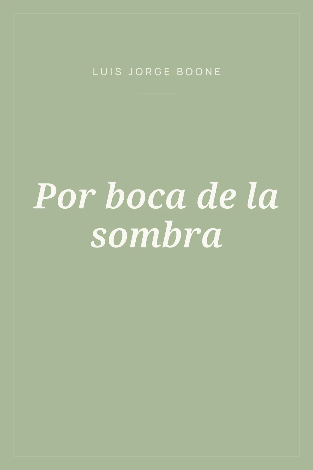 Portada de Por boca de la sombra
