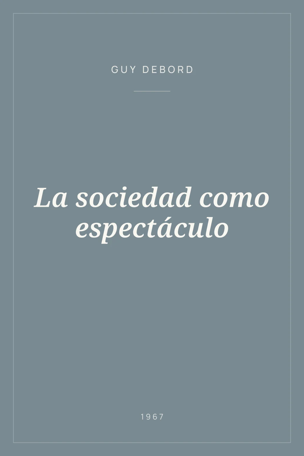 Portada de La sociedad como espectáculo