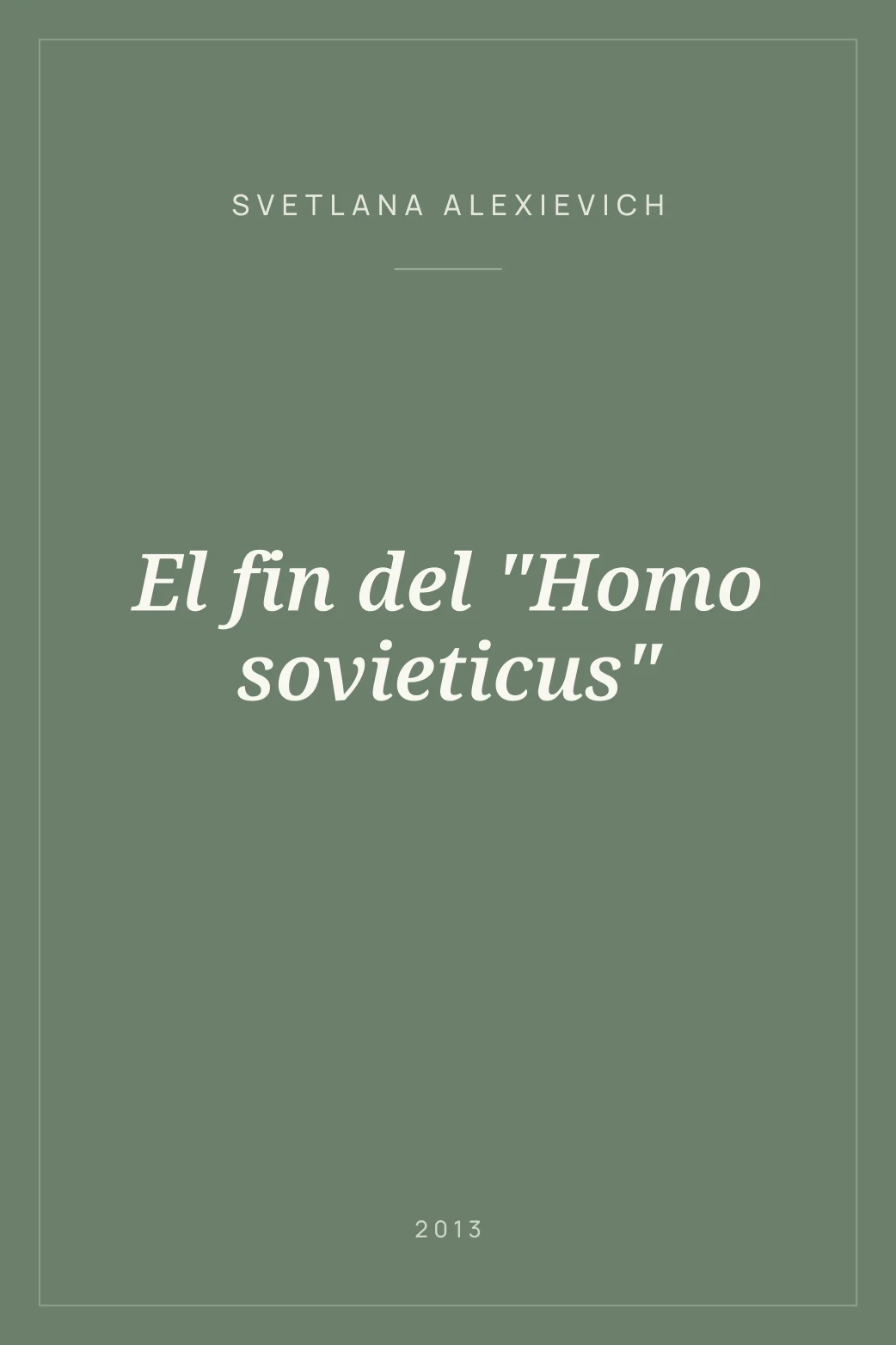 Portada de El fin del "Homo sovieticus"