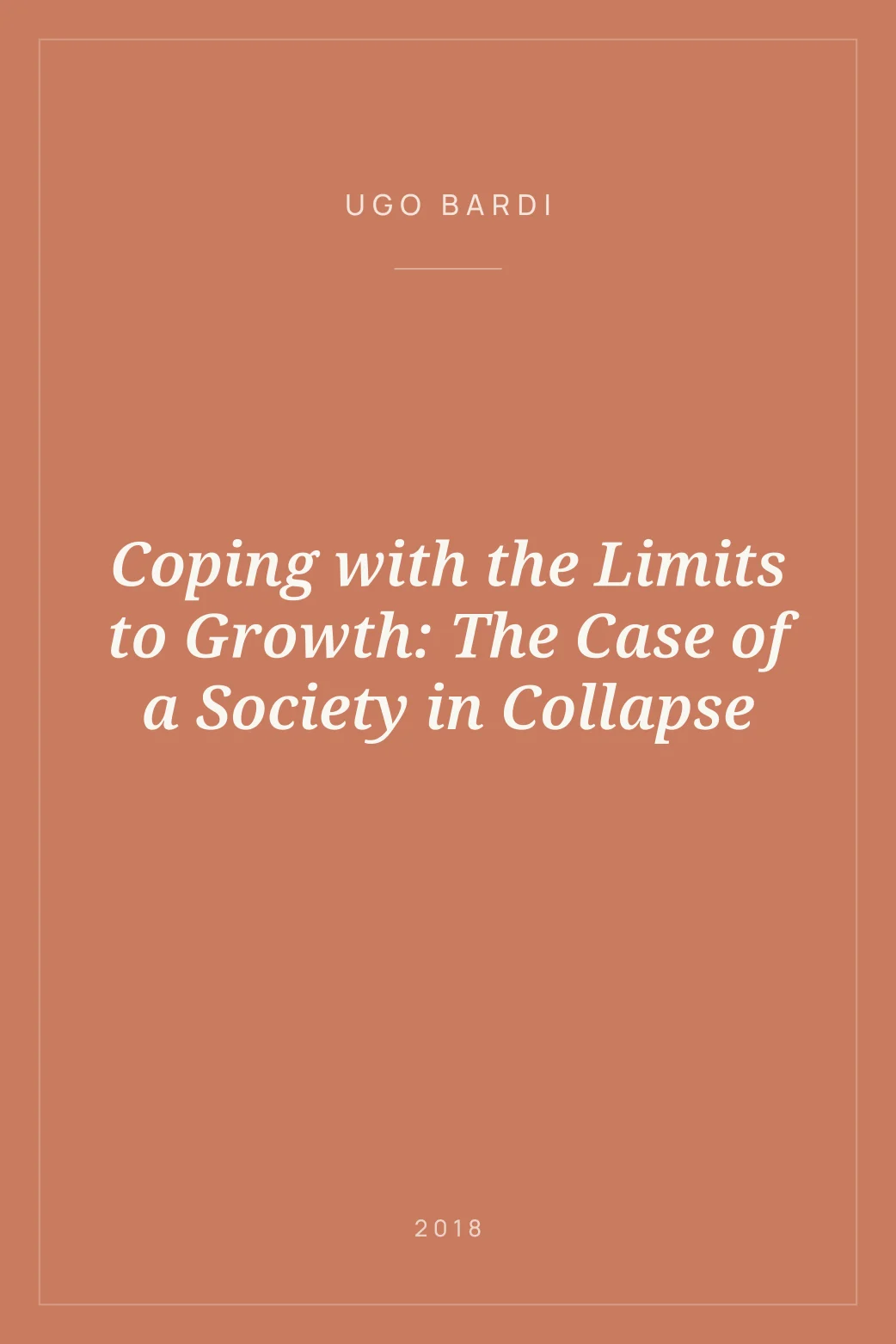 Portada de Coping with the Limits to Growth: The Case of a Society in Collapse