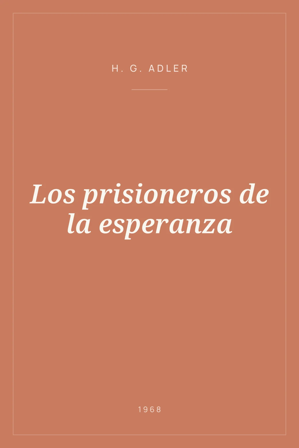 Portada de Los prisioneros de la esperanza