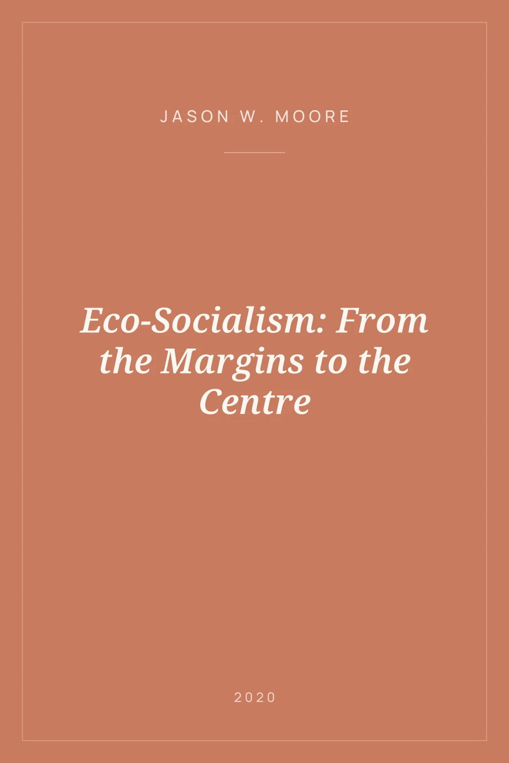 Portada de Eco-Socialism: From the Margins to the Centre