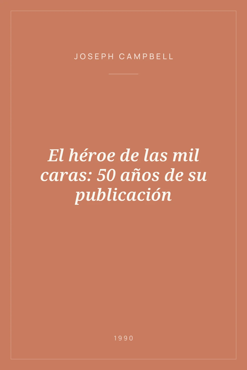 Portada de El héroe de las mil caras: 50 años de su publicación