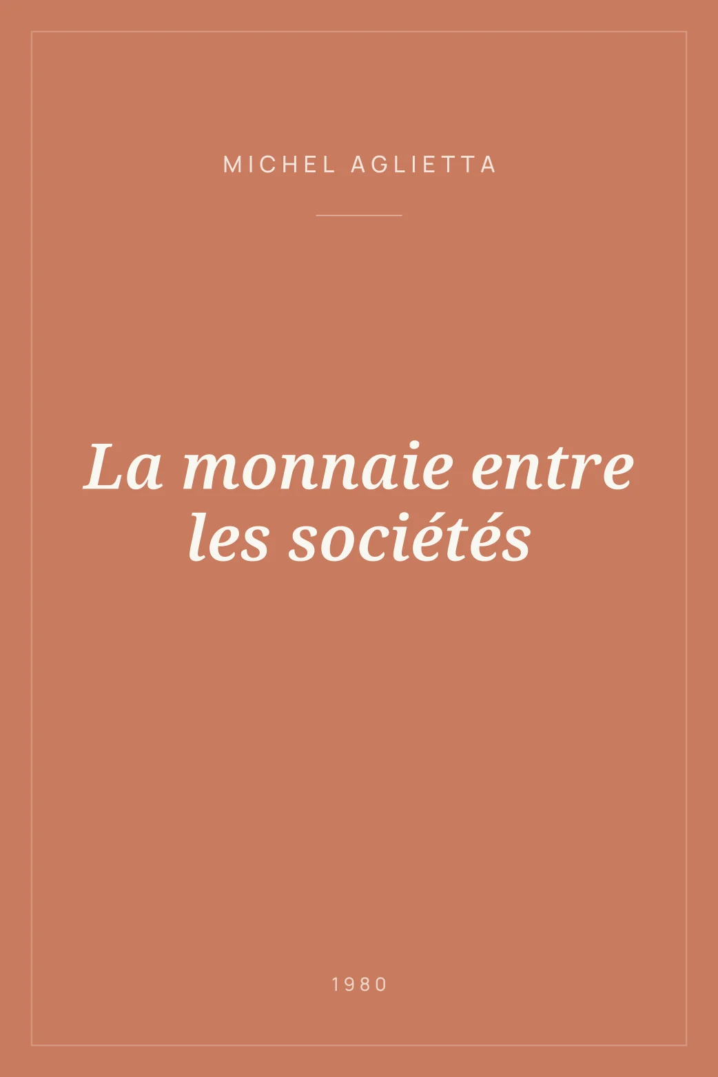 Portada de La monnaie entre les sociétés