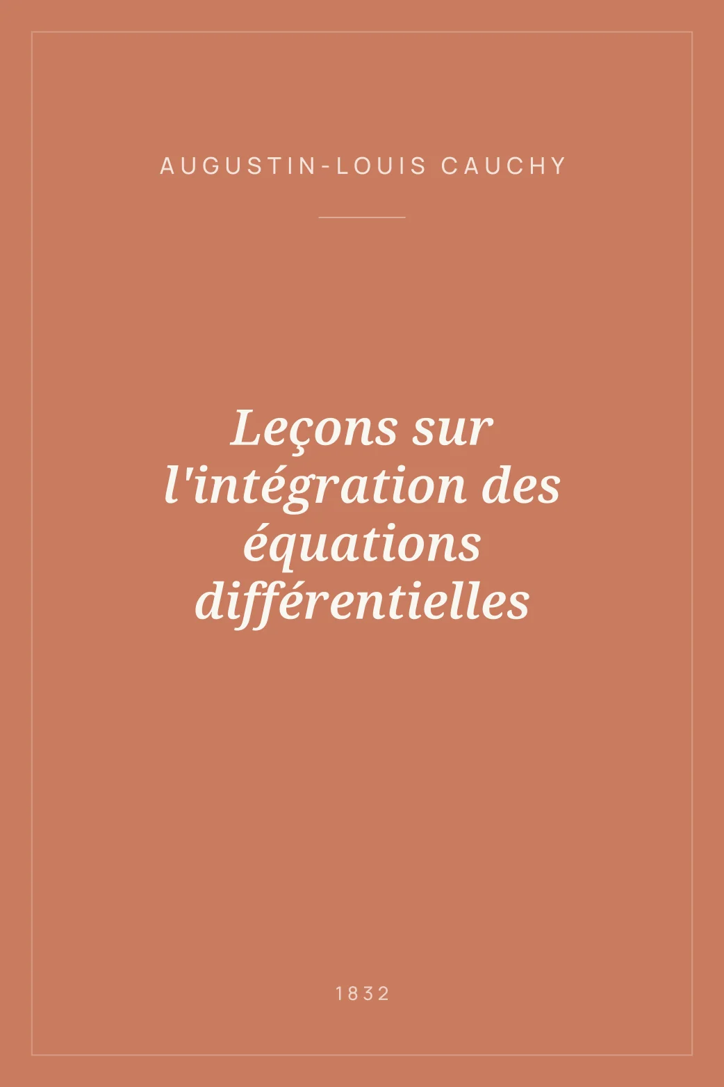 Portada de Leçons sur l'intégration des équations différentielles