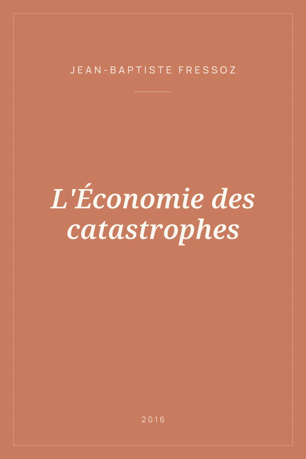 Portada de L'Économie des catastrophes