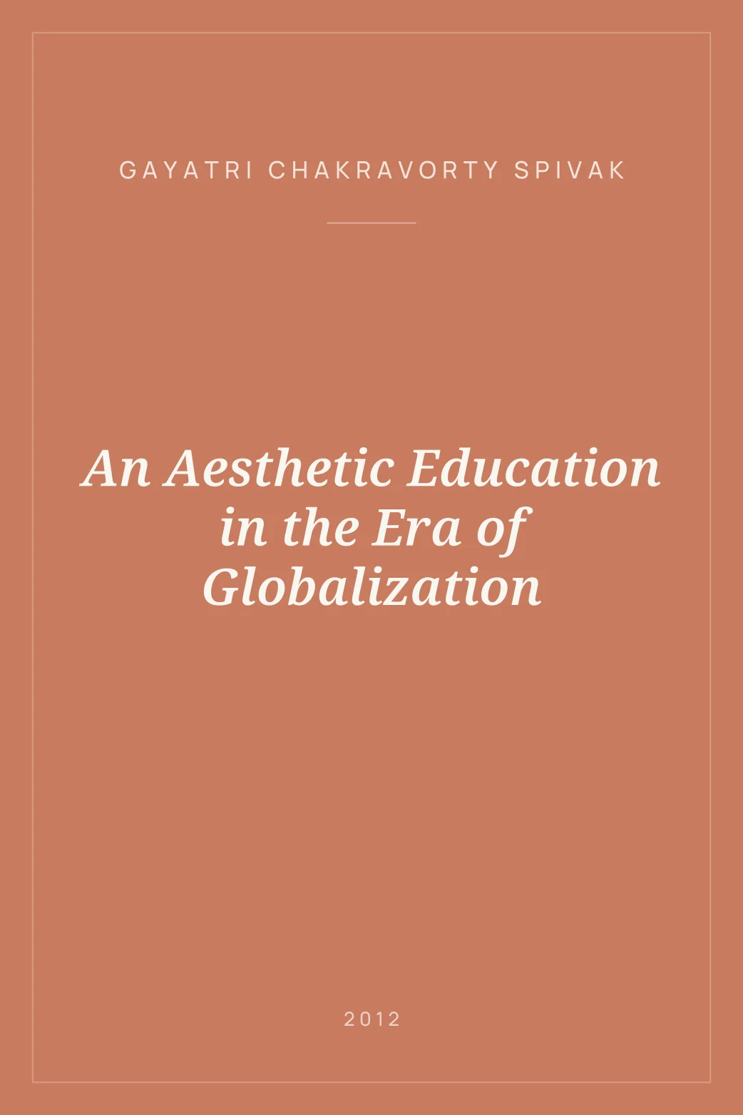 Portada de An Aesthetic Education in the Era of Globalization