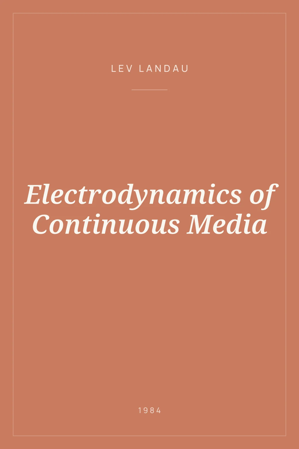 Portada de Electrodynamics of Continuous Media