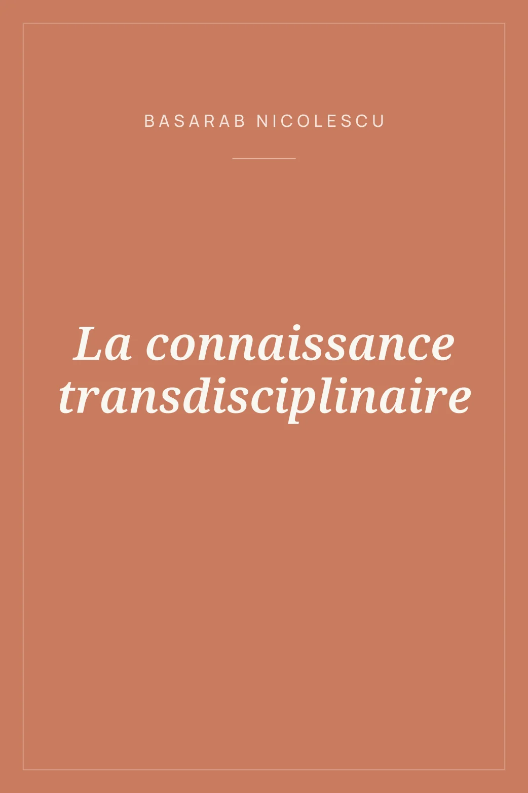 Portada de La connaissance transdisciplinaire