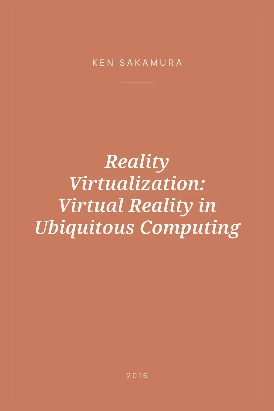Portada de Reality Virtualization: Virtual Reality in Ubiquitous Computing