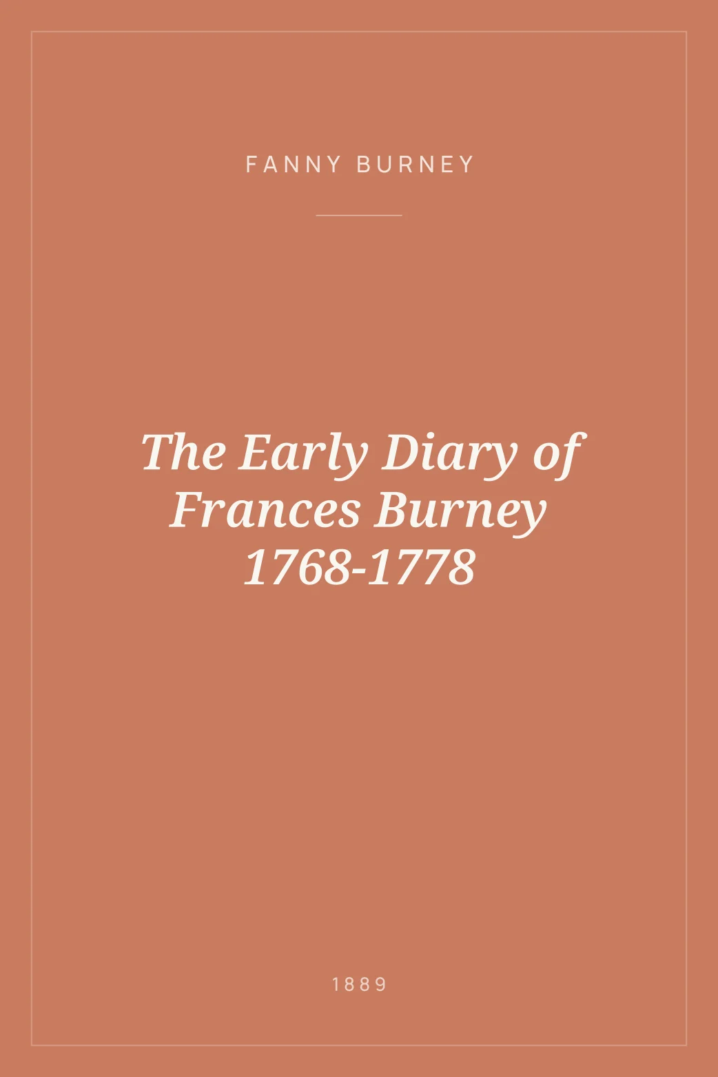 Portada de The Early Diary of Frances Burney 1768-1778