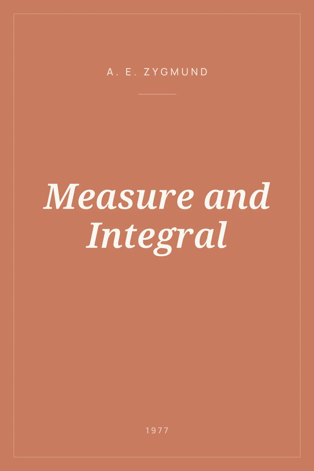 Portada de Measure and Integral