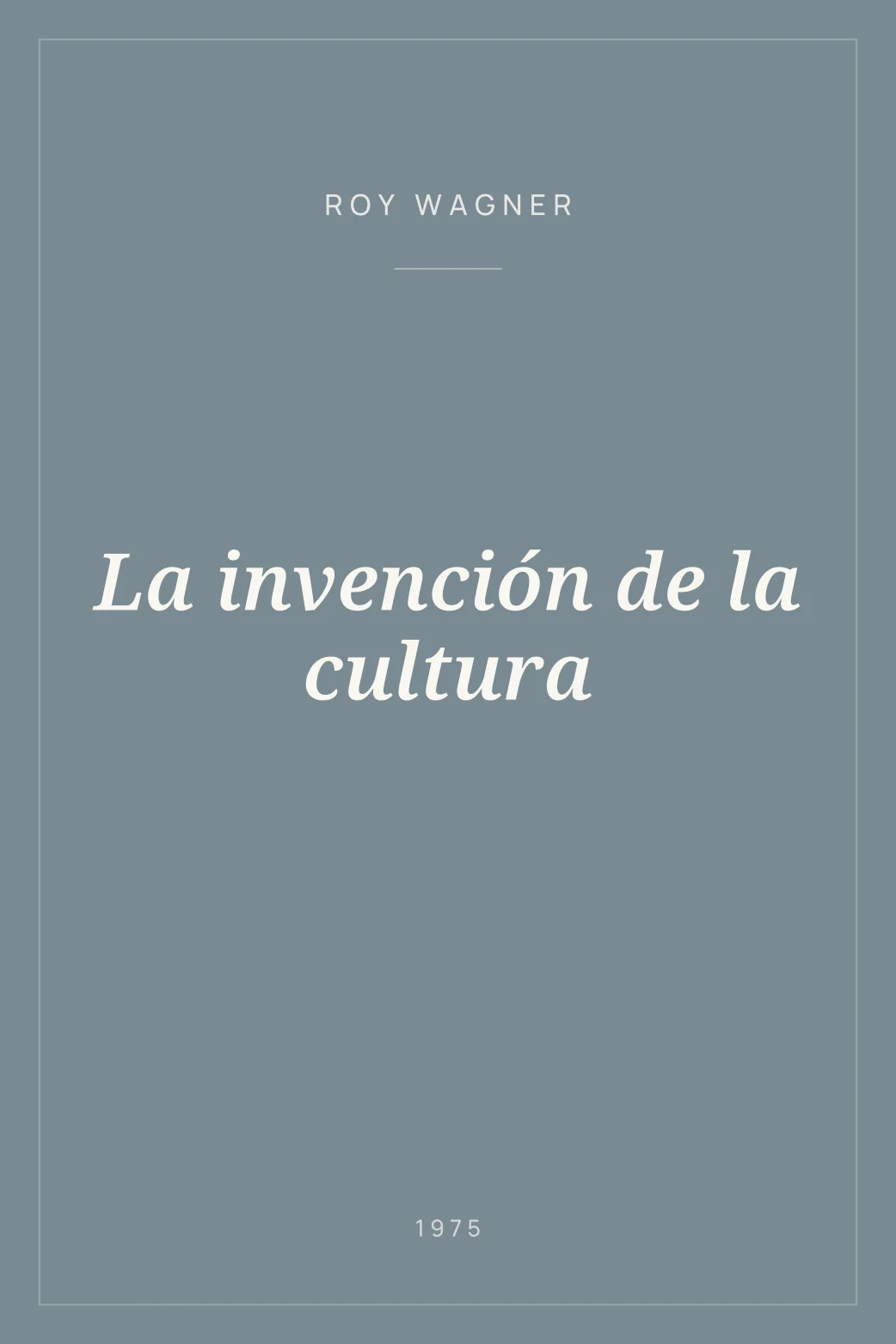 Portada de La invención de la cultura