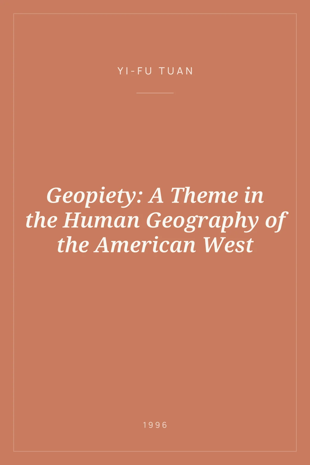Portada de Geopiety: A Theme in the Human Geography of the American West