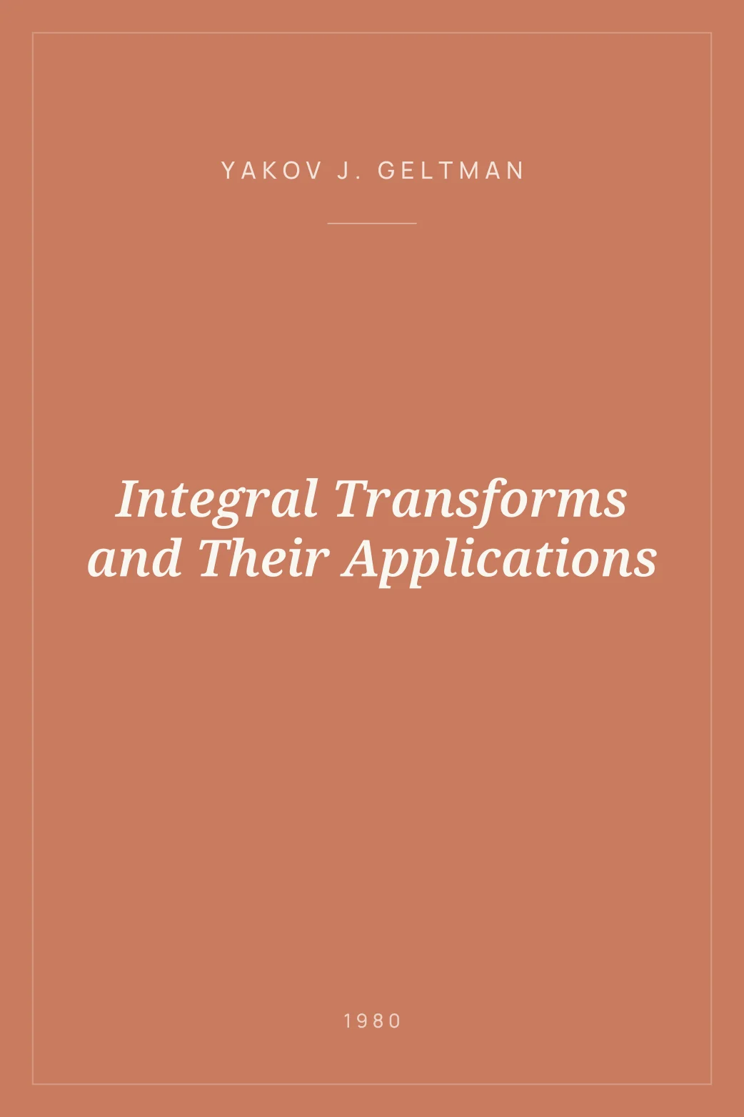 Portada de Integral Transforms and Their Applications