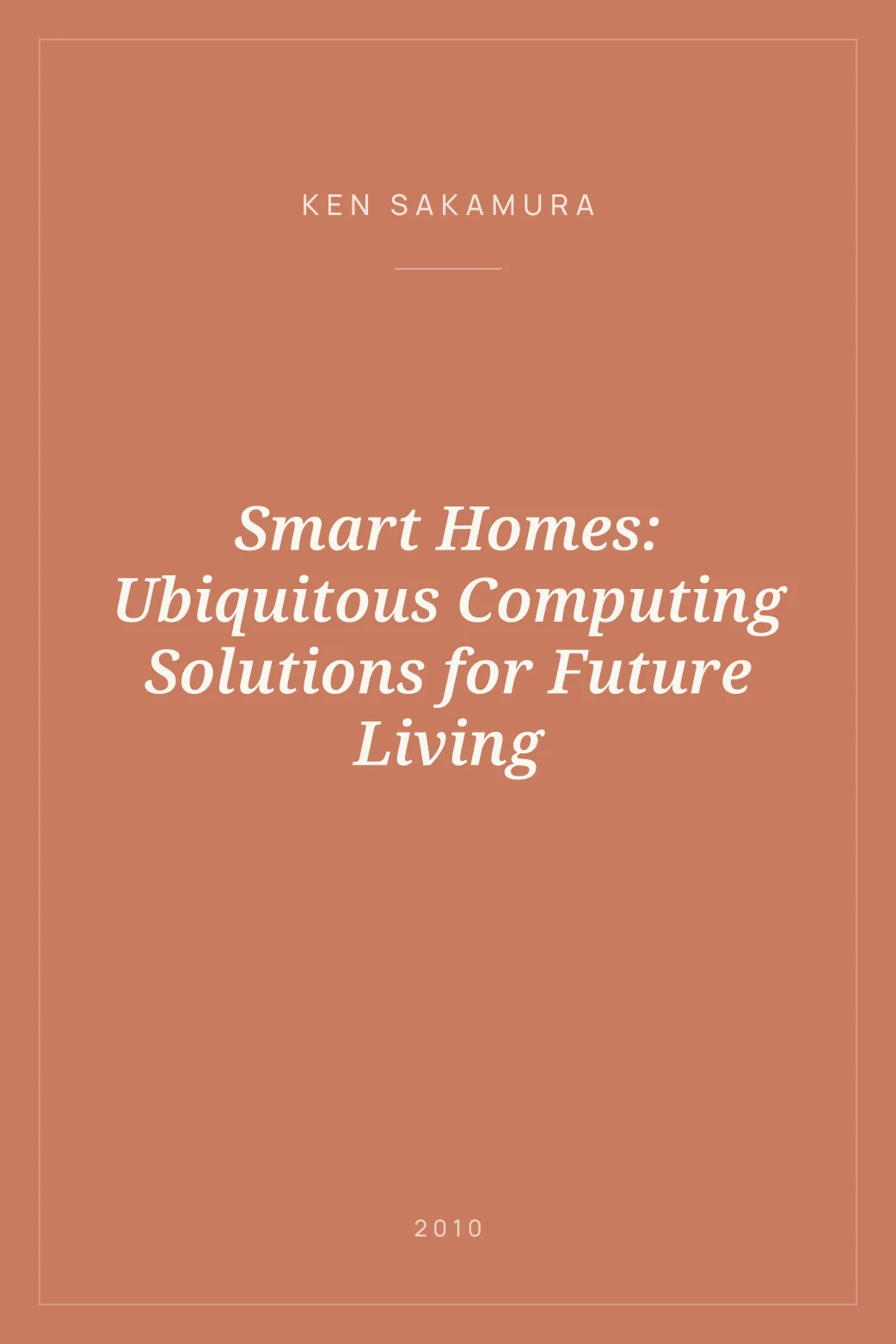 Portada de Smart Homes: Ubiquitous Computing Solutions for Future Living