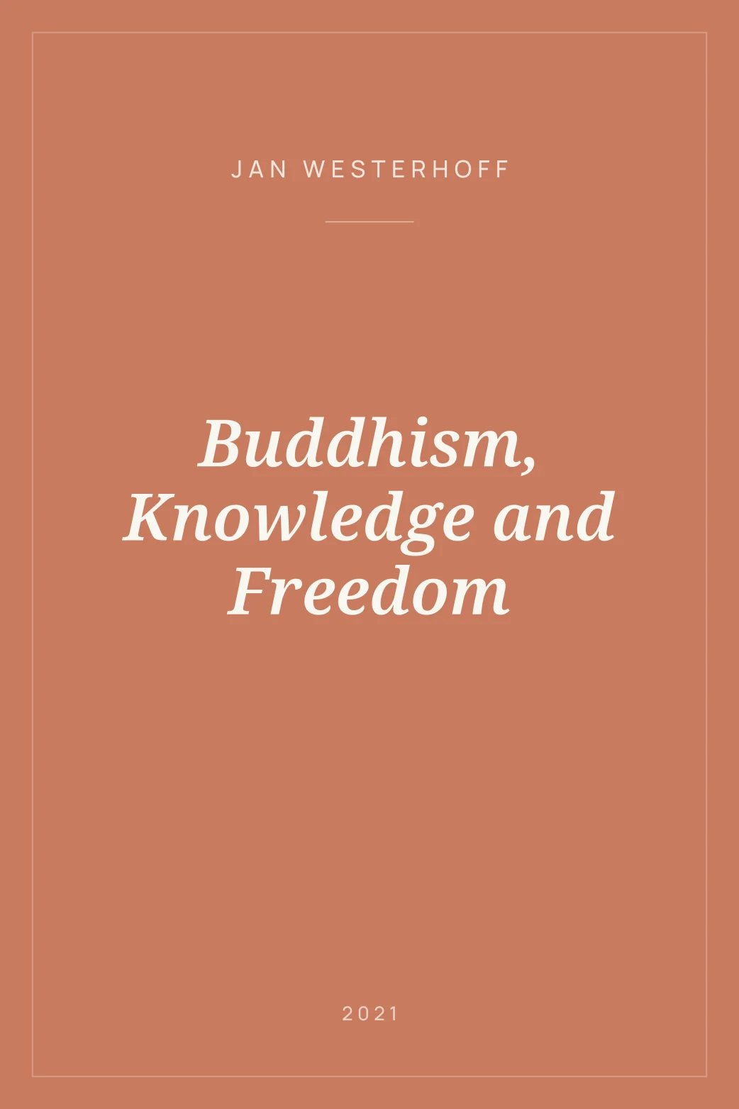Portada de Buddhism, Knowledge and Freedom