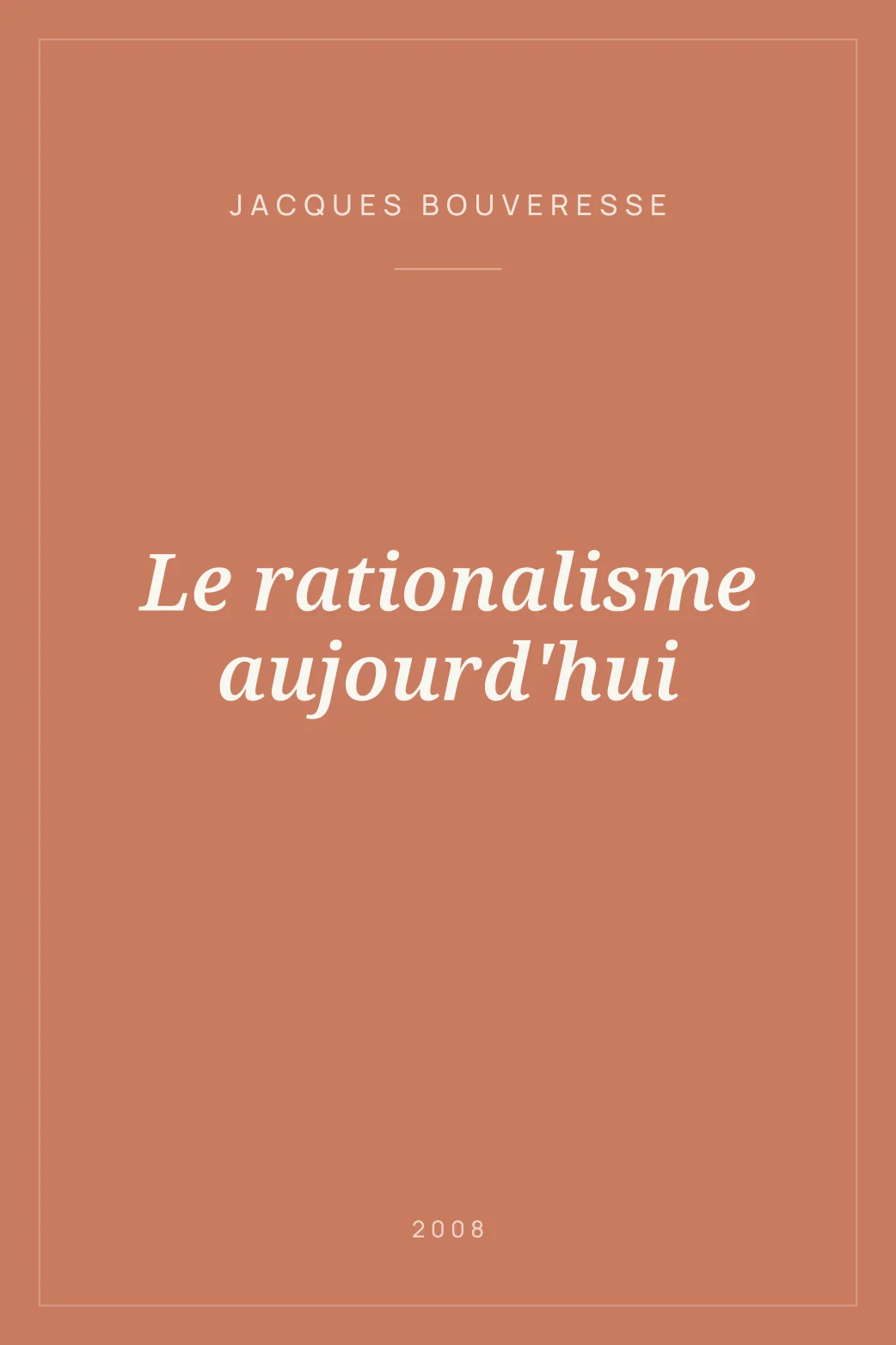 Portada de Le rationalisme aujourd'hui