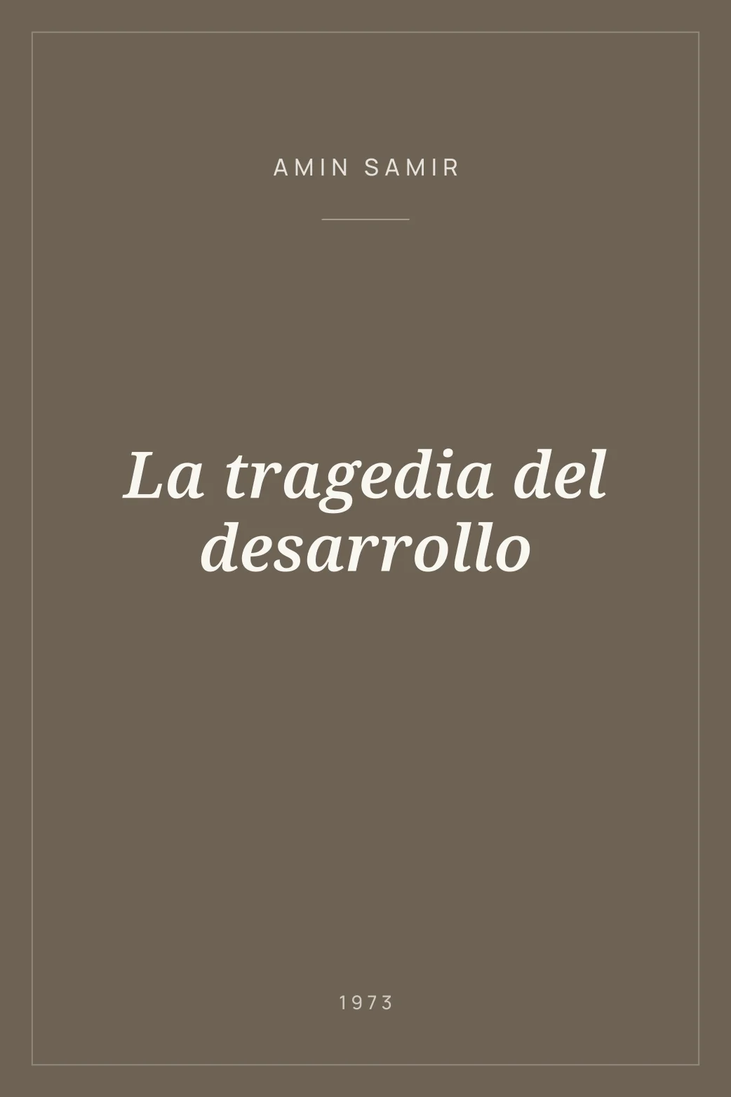 Portada de La tragedia del desarrollo