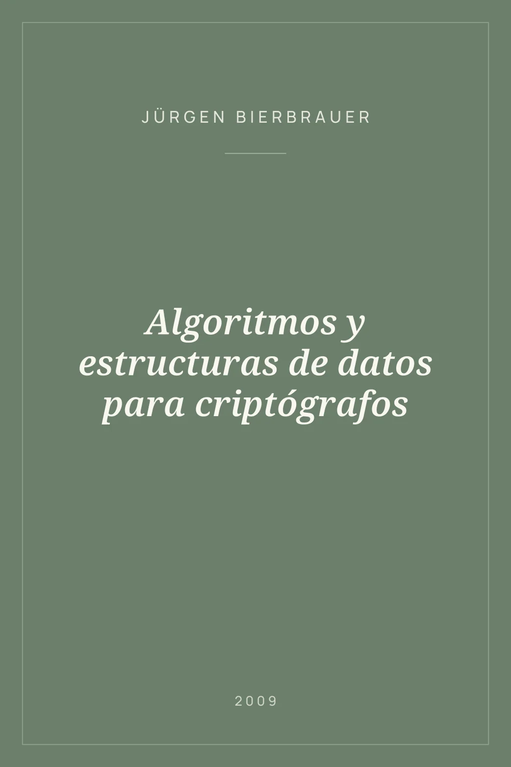 Portada de Algoritmos y estructuras de datos para criptógrafos