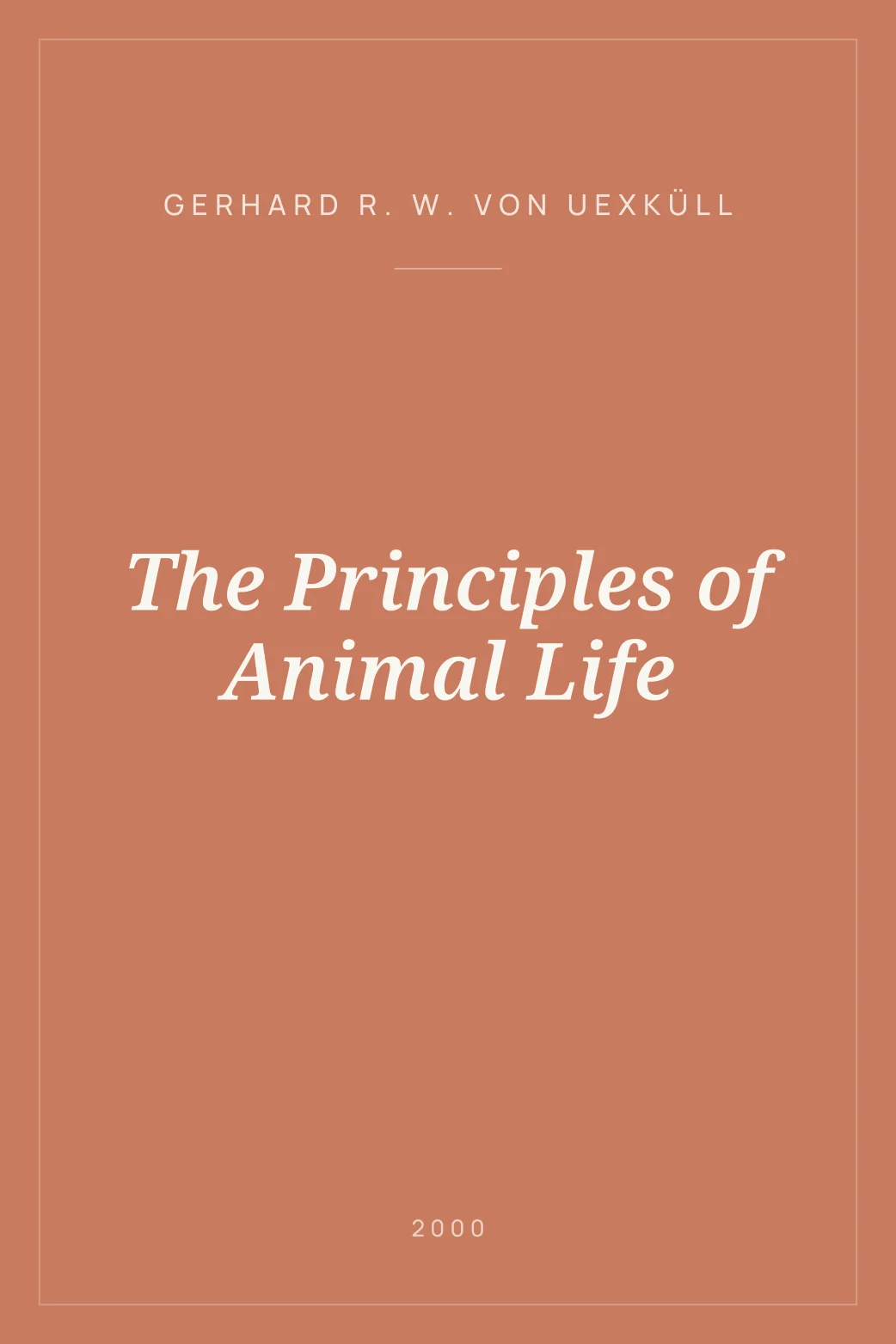 Portada de The Principles of Animal Life