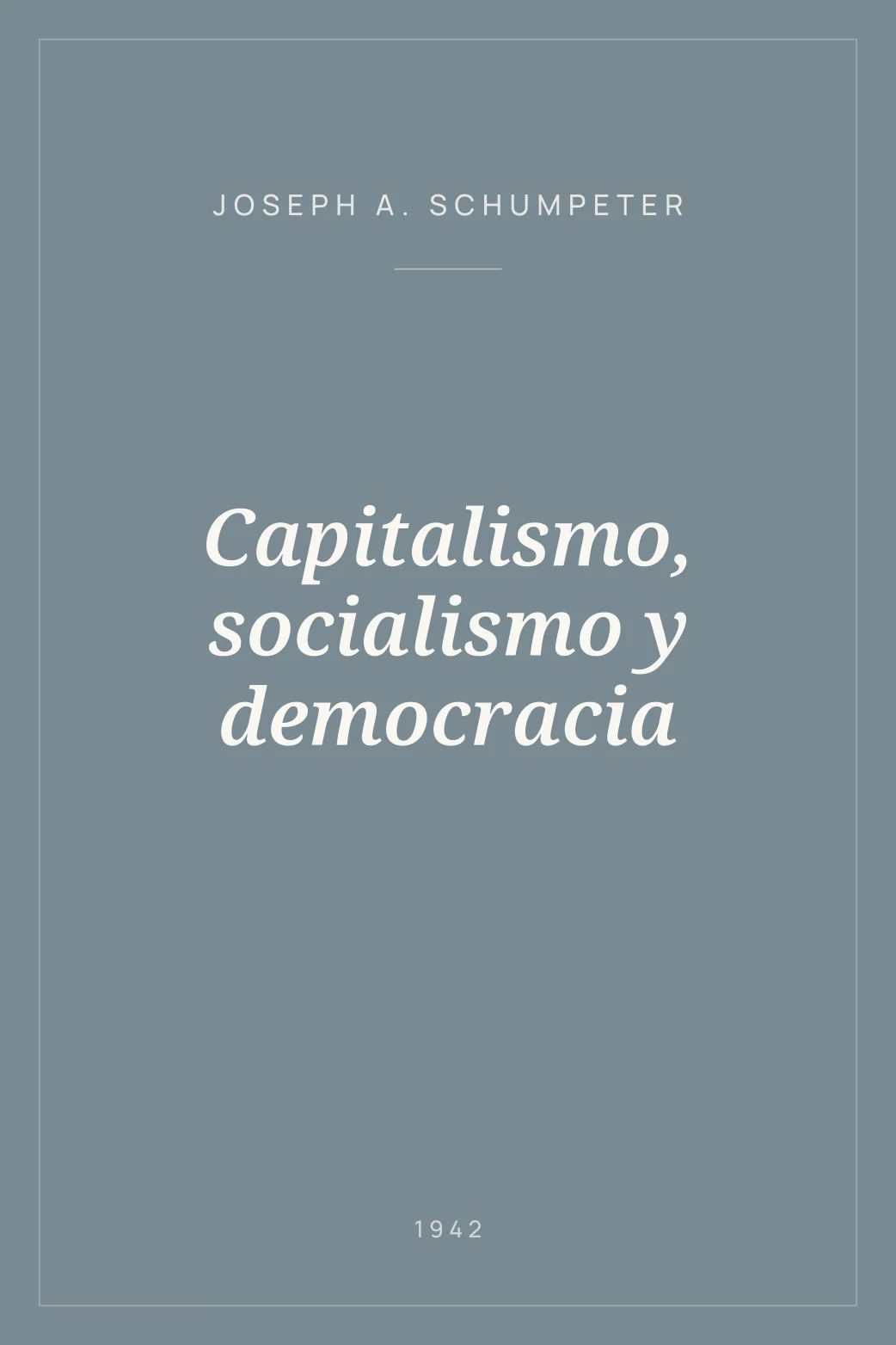 Portada de Capitalismo, socialismo y democracia