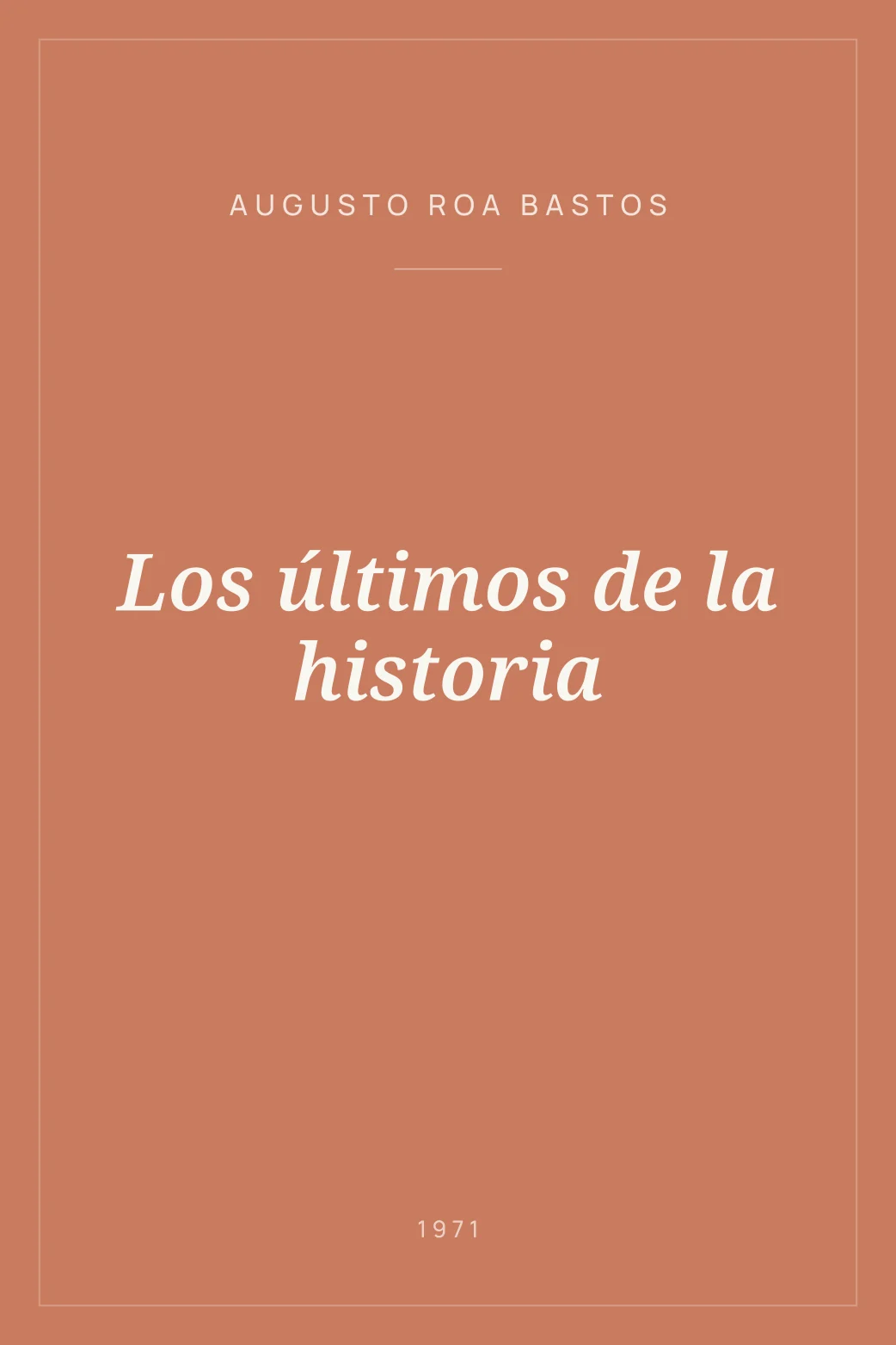 Portada de Los últimos de la historia