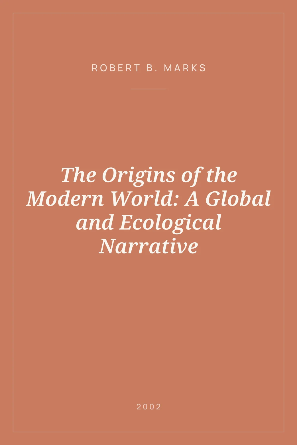 Portada de The Origins of the Modern World: A Global and Ecological Narrative