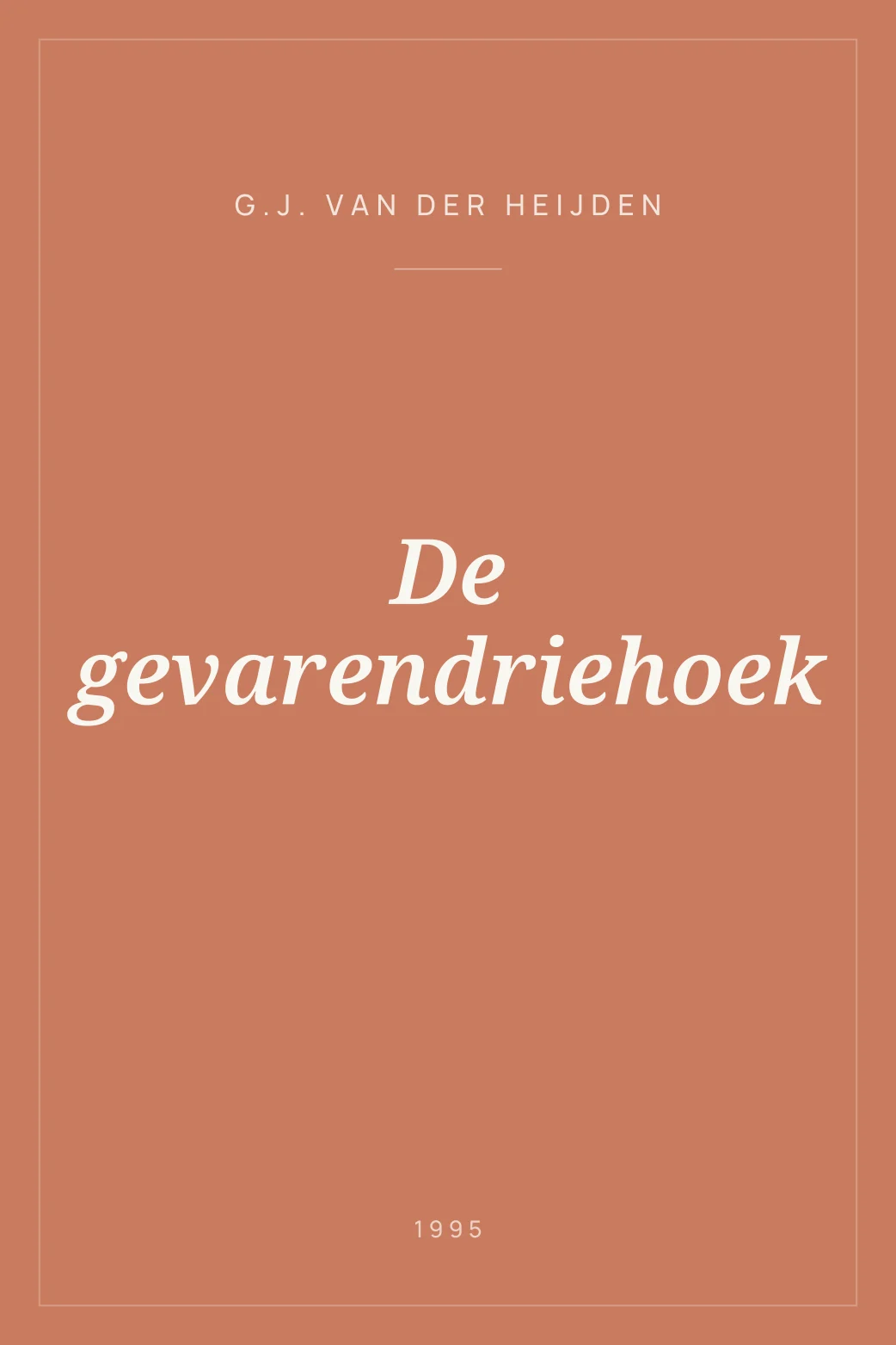 Portada de De gevarendriehoek