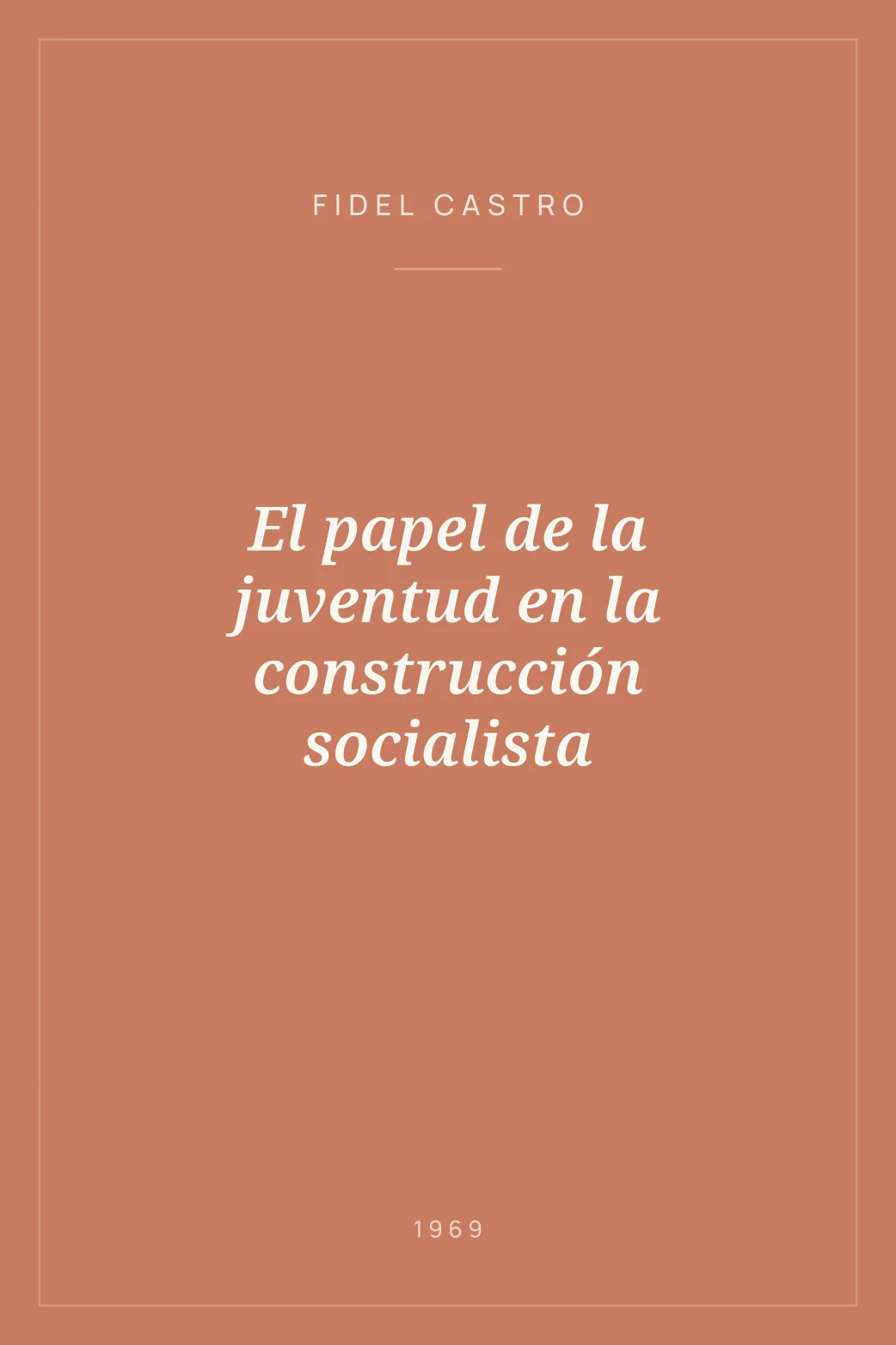Portada de El papel de la juventud en la construcción socialista