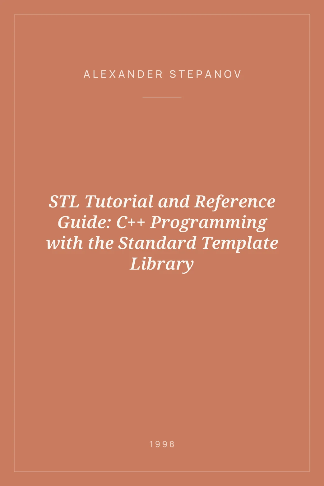Portada de STL Tutorial and Reference Guide: C++ Programming with the Standard Template Library