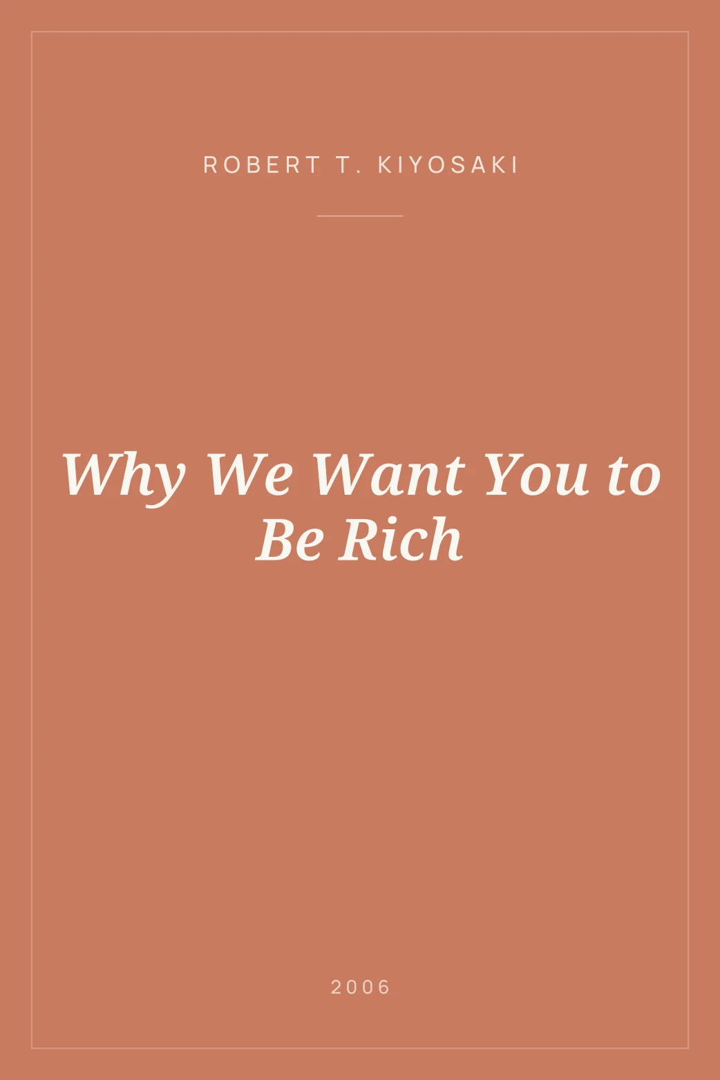 Portada de Why We Want You to Be Rich