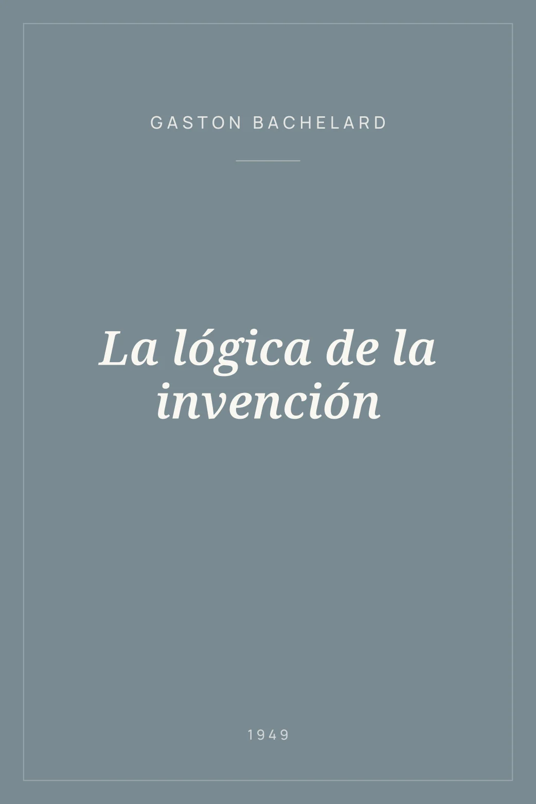 Portada de La lógica de la invención